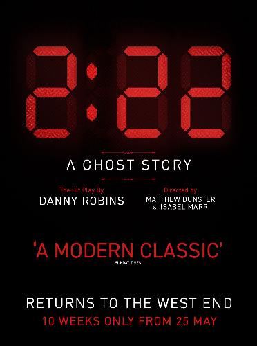 2:22 - A Ghost Story returns to the West End - News The show is back for a limited run