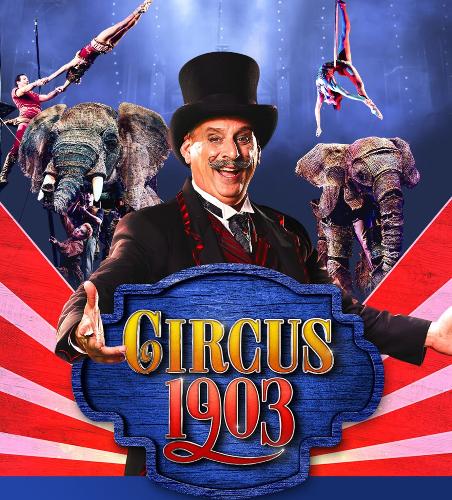 Circus 1903 - Review - Hammersmith Apollo The big top has been pitched in Hammersmith 