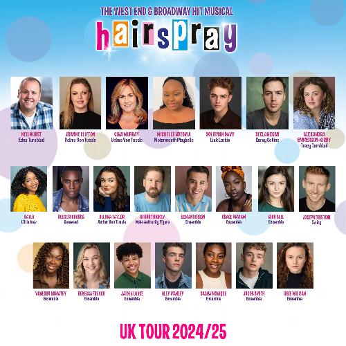 Hairspray Tour - News Initial casting and further tour dates have been announced