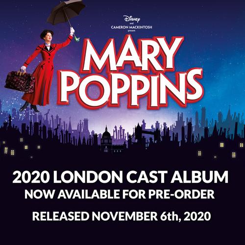 Mary Poppins Cast Recording - News Are you ready to sing Supercalifragilisticexpialidocious?