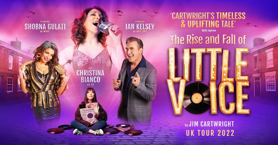 The Rise And Fall of Little Voice - News Christina Bianco and Shobna Gulati to Star in the UK Tour of the show