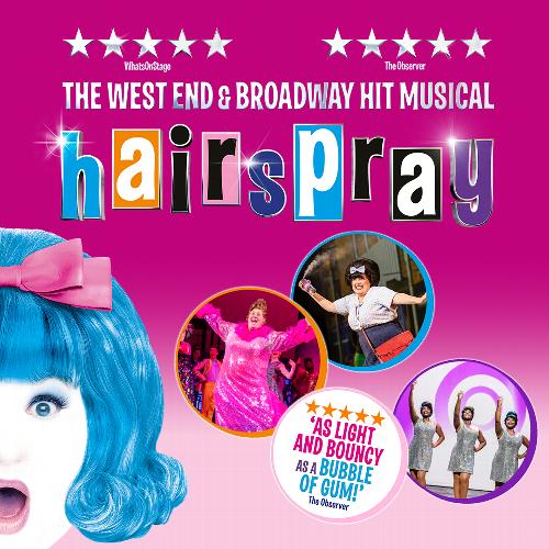 Hairspray the Musical UK and Ireland tour - News Hairspray goes on tour!