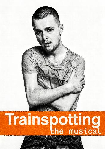 Trainspotting The Musical - News The musical arrives in the West End