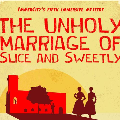 ‘The Unholy marriage of Slice and Sweetly ImmerCity’s latest production, set in Post-War Bethnal Green in the aftermath of a murder on a wedding day

