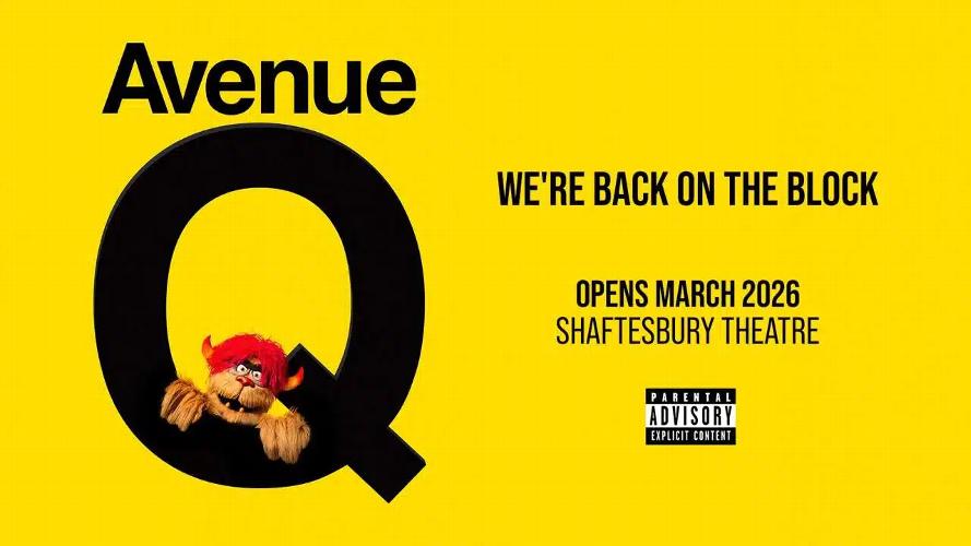Avenue Q is heading back to the West End - News The musical opens at the Shaftesbury Theatre