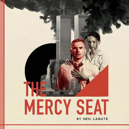 The Mercy Seat - Review -  Rosemary Branch Theatre An intimate revival of Neil LaBute’s gripping drama