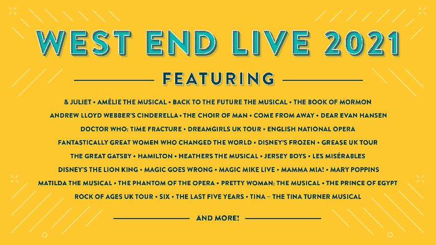 West End Live - News The Line up has been announced