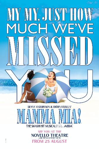 Mamma mia! returns in August - News The show will be back at the Novello theatre