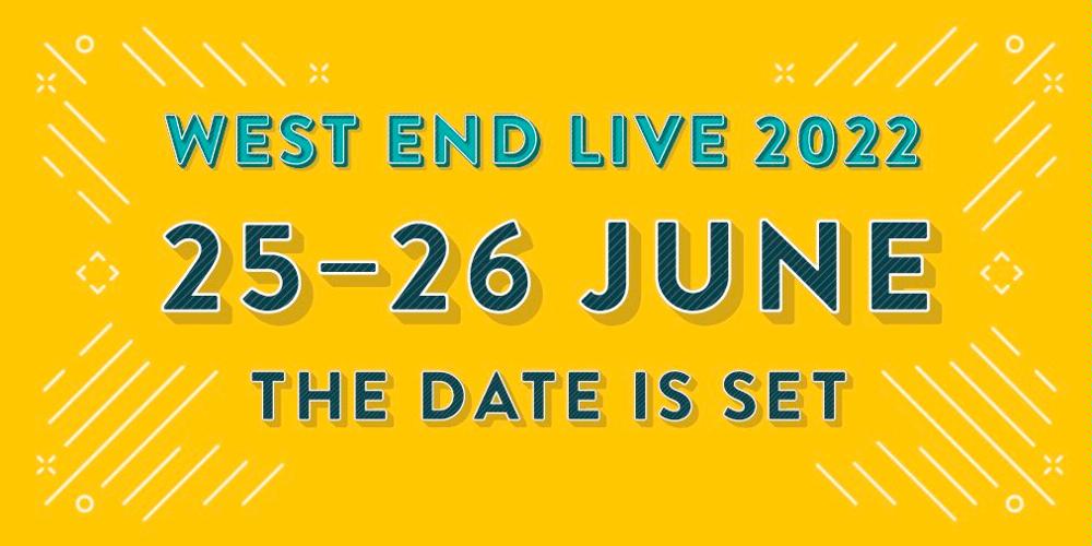 West End Live dates announced - News The show comes back in June