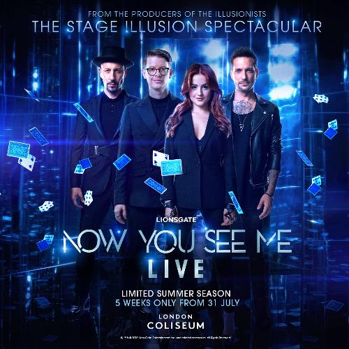 Now you see me Live - News The show opens at the London Coliseum