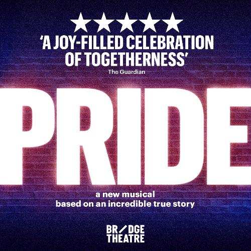 Pride to transfer to The Bridge Theatre - News The musical transfers to the Bridge Theatre