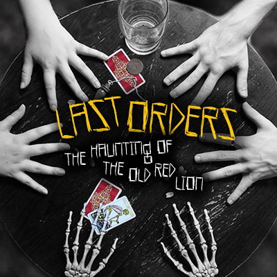 Last Orders: The Haunting of the Old Red Lion - Review - Old Red Lion Did you say ghosts?