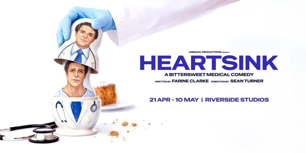 Heartsink - News The new bittersweet comedy written by former GP Farine Clarke opens at Riverside Studios