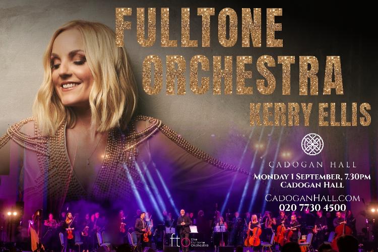 Kerry Ellis & The Fulltone Orchestra at Cadogan Hall - News One Glorious Night at Cadogan Hall