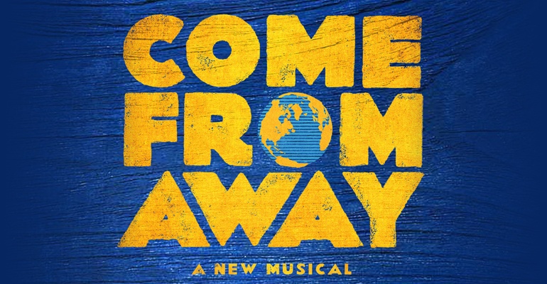 Come From Away reopens and extends - News The show extends bookings until 2022
