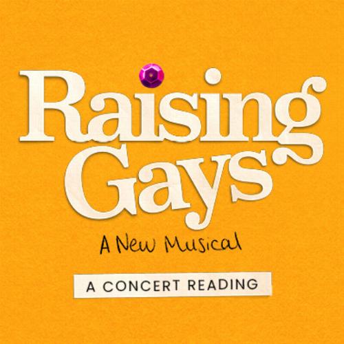 Raising Gays - Garrick Theatre We attended the first industry presentation of this new British musical