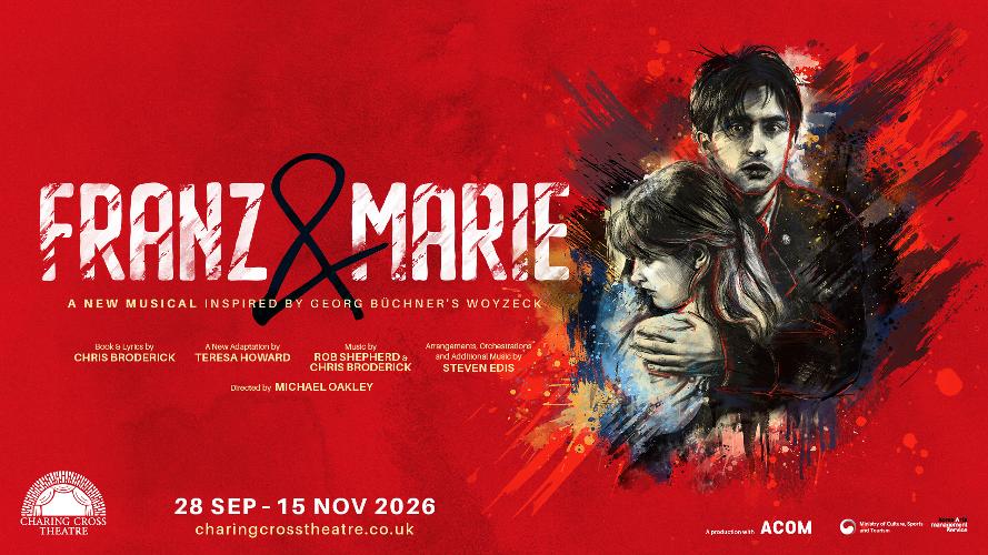 New musical tragedy FRANZ & MARIE to open in London - News The new musical will open at Charing Cross Theatre