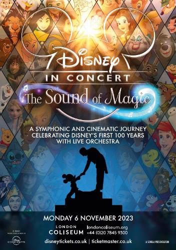  Disney In Concert: The Sound of Magic - News The show will be at the London Coliseum on 6th November