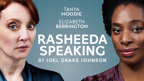 Rasheeda Speaking - Review - Trafalgar Studios A very unlikeable character is at the centre of this play