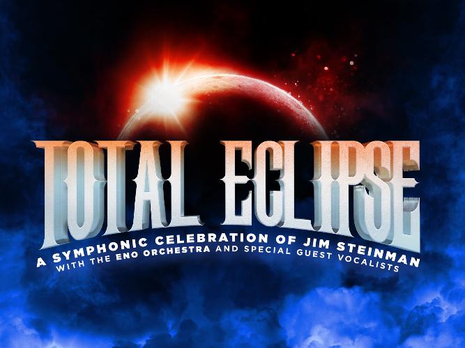 Total Eclipse - London Coliseum A orchestral concert bringing Jim Steinman to the London Coliseum