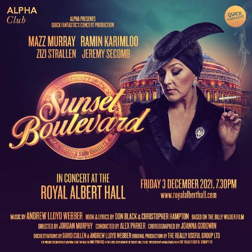Sunset Boulevard Comes to the Royal Albert Hall - News A one night only special concert
